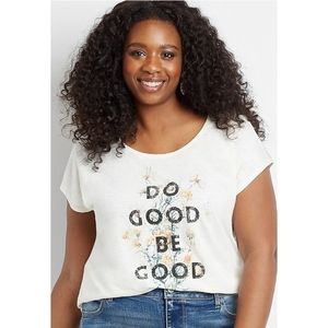 Maurices brand do good be good tee